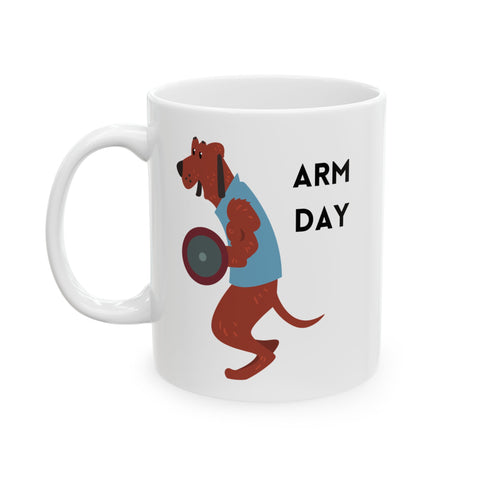 Arm Day Mug (11oz, 15oz)