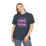 Love Patrol T-Shirt