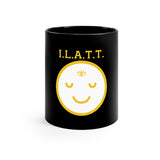I. L. A. T. T. Black mug 11oz